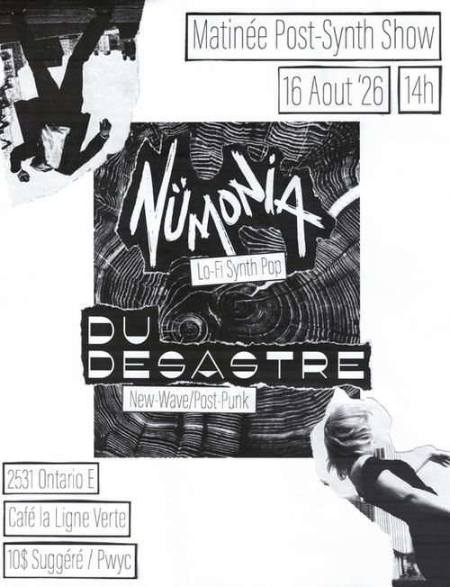 Du Désastre + Nümonia