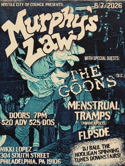 Murphy’s Law, The Goons, Menstrual Tramps, FLPSDE