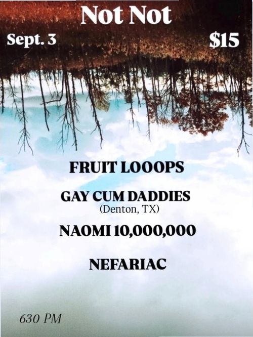 Fruit Looops/Gay Cum Daddies/Naomi 10,000,000/Nefariac