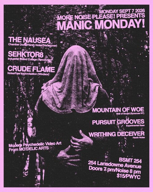 MORE NOISE PLEASE PRESENTS: MANIC MONDAY! 