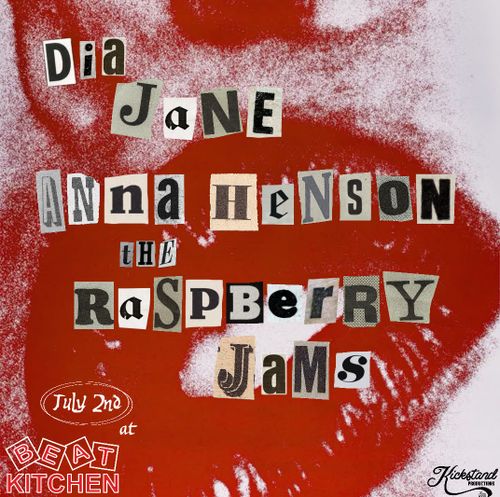 Dia Jane with support from Anna Henson and The Raspberry Jams