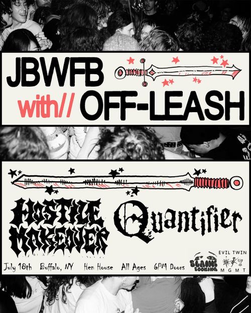 Jerry Big’s World Famous Band, Off-Leash, Hostile Makeover, Quantifier