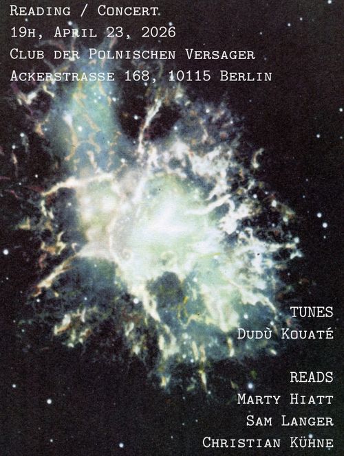 Reading/Concert: Christian Kühne + Dudù Kouaté + Sam Langer + Marty Hiatt
