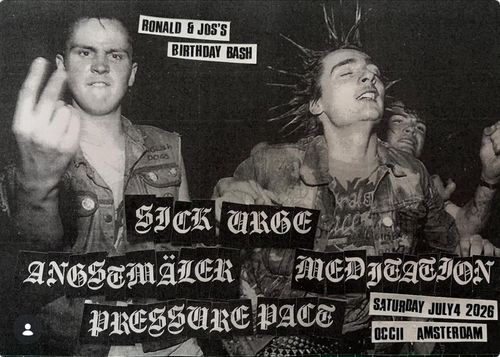  SICK URGE (FI) + PRESSURE PACT + MEDITATION + ANGSTMÄLER 