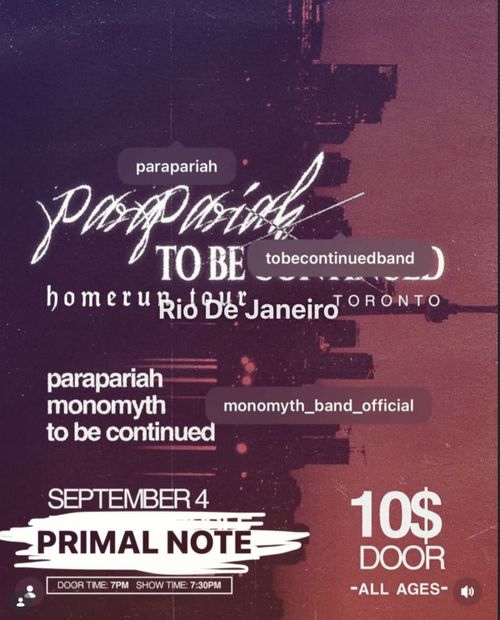 PARAPARIAH x TO BE CONTINUED TOUR