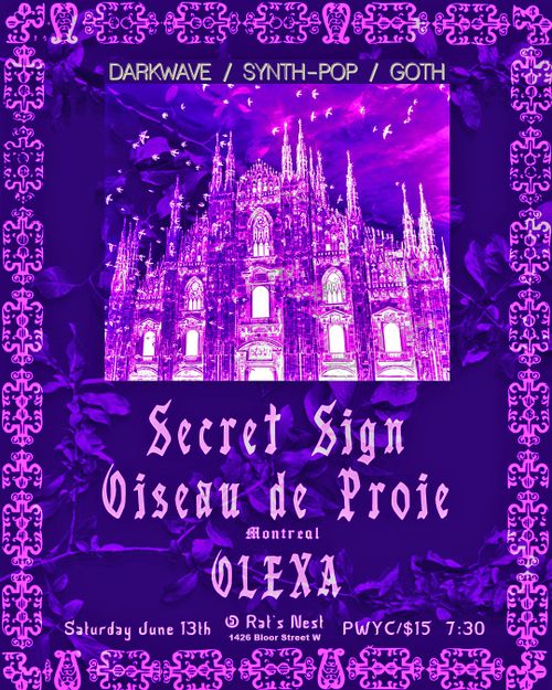 Secret Sign, Oiseau de Proie (Montreal), OLEXA @ The Rat's Nest