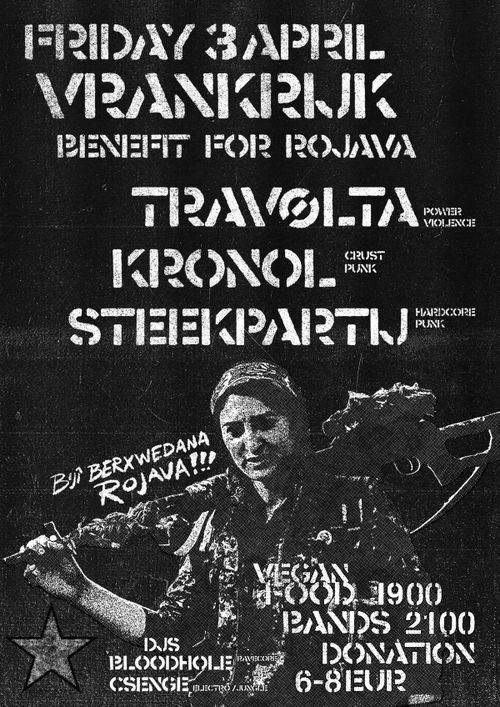 Rojava benefit, Travolta, Kronol, Steekpartij 