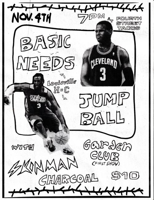 BASIC NEEDS (LOUISVILLE), JUMP BALL (LOUISVILLE), SKINMAN, CHARCOAL, GARDEN CLUB