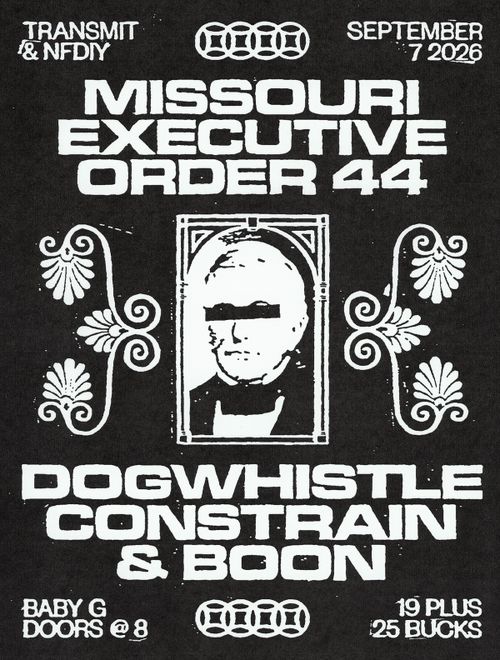 Missouri Executive Order 44 / Dogwhistle / Constrain / boon