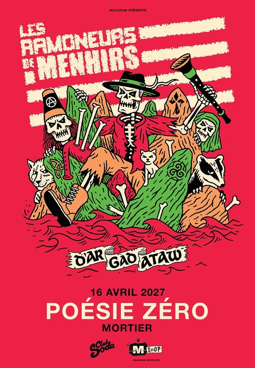 Les Ramoneurs de Menhirs + Poésie Zéro + Mortier