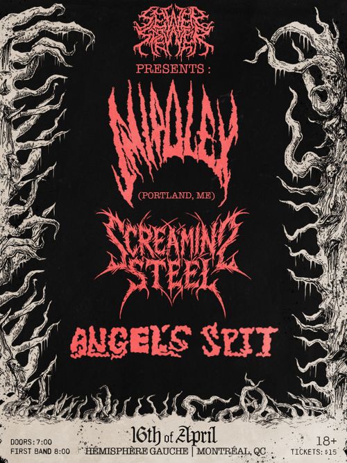 Imipolex (ME) / Screaming Steel / Angel's Spit @ Hémisphère Gauche