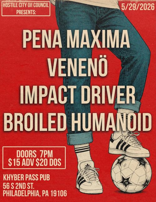Pena Maxima, Veneno, Impact Driver, Broiled Humanoid