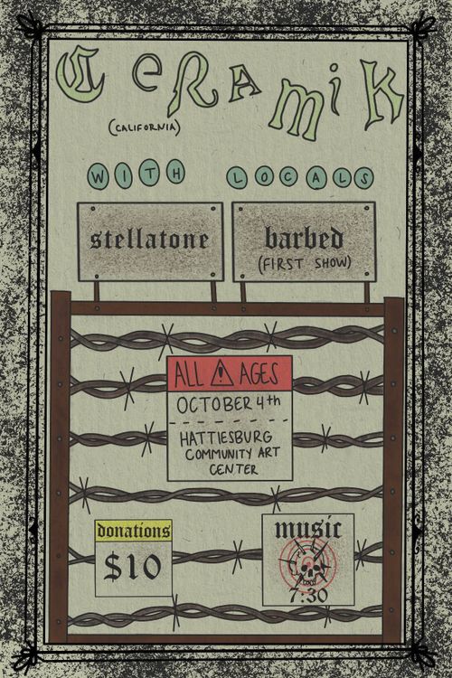 Ceramik (California) w/ Stellatone & Barbed (first show) 
