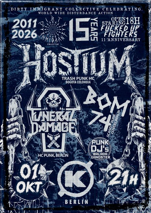 BIRTHDAY BASH - 15 YEARS OF DIRTY IMMIGRANT COLLECTIVE - 11 YEARS OF FUCKED UP FIGHTERS