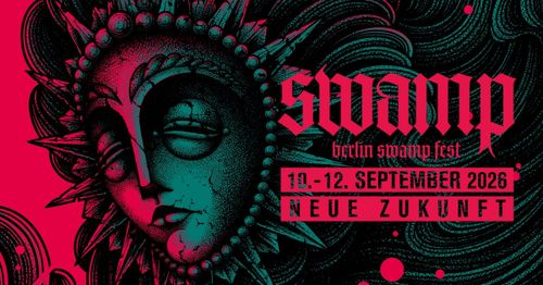 +++ BERLIN SWAMP FEST 2026 +++