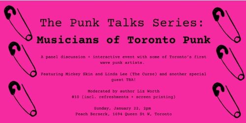 Punk Talk series - The Musicians of Toronto Punk