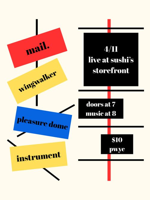 mail., wingwalker, pleasure dome, instrument; live at sushi's storefront