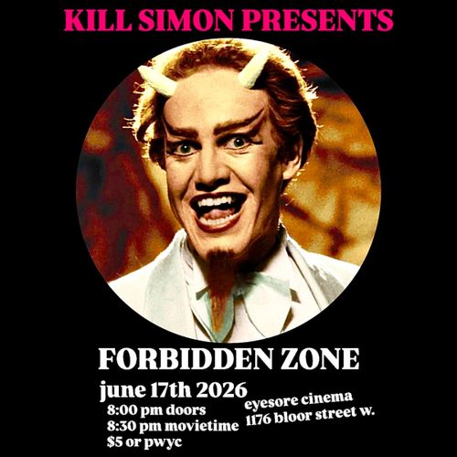 KILL SIMON PRESENTS: FORBIDDEN ZONE (1980)