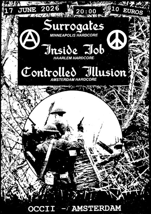 Surrogates (Minneapolis) + Inside Job (Haarlem) + Controlled Illusion (Amsterdam)