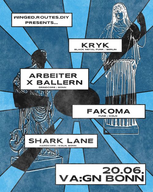 KRYK + FAKOMA + ARBEITERxBALLERN + SHARK LANE