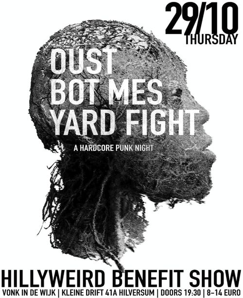 Oust + Bot Mes + Yard Fight