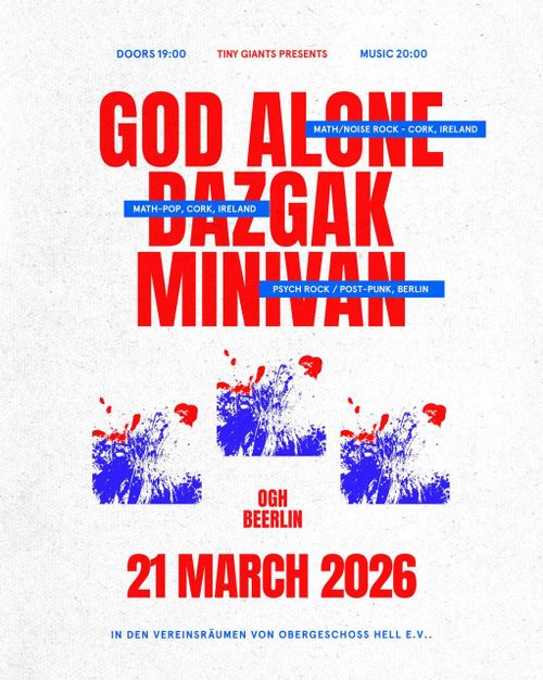 GOD ALONE + MINIVAN + DAZGAK