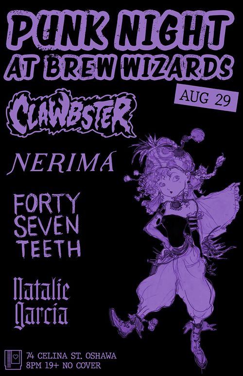 Clawbster / Nerima / Forty Seven Teeth / Natalie Garcia