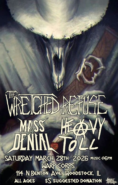 The Wretched Refuse, Heavy Toll, and Mass Denial 