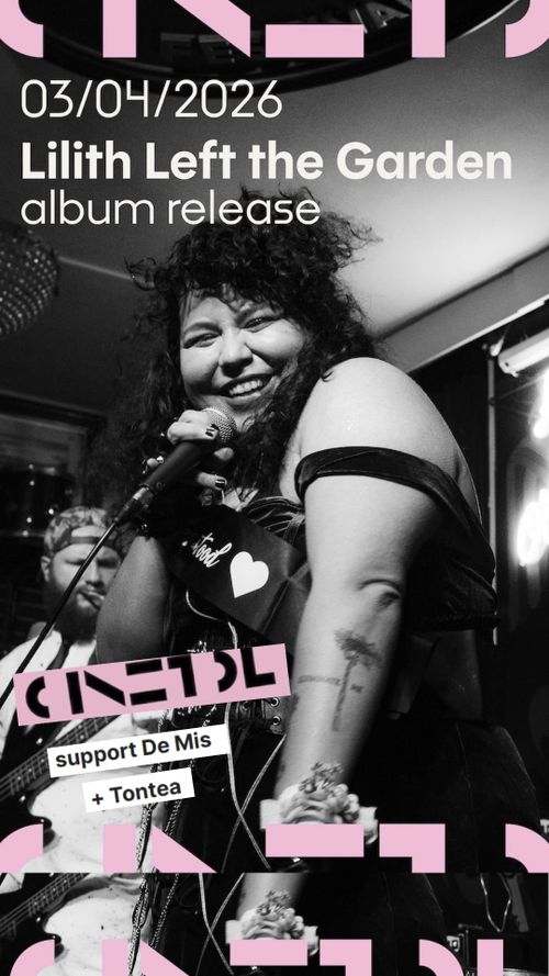 Lilith Left the Garden album release support De Mis + Tontea