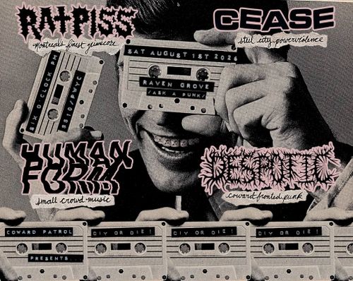 RATPISS + CEASE + HUMAN FORM + DESPOTIC