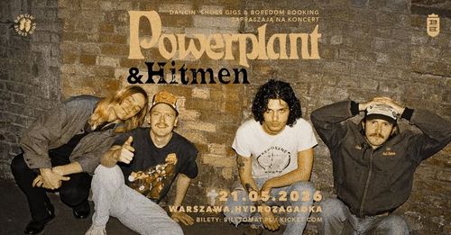 POWERPLANT / HITMEN  