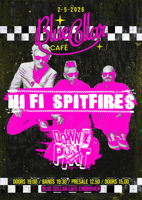 Hi-Fi Spitfires + Down Yer Pint
