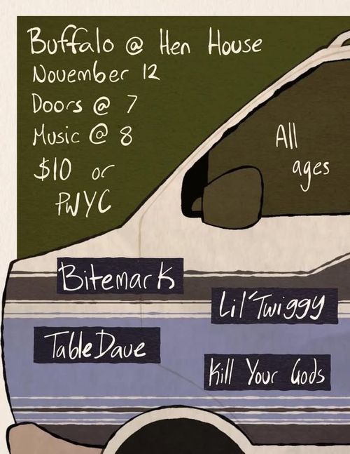 Lil’ Twiggy, Bitemark, Table Dave, Kill Your Gods