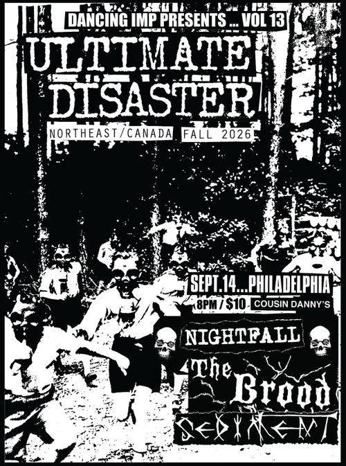 ULTIMATE DISASTER, NIGHTFALL, THE BROOD, SEDIMENT