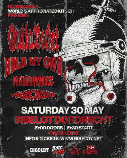 Outta Pocket (USA), Hold My Own (USA), Megalomaniacs & Premonition