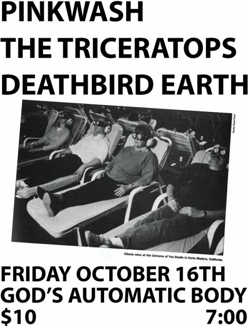 Pinkwash / The Triceratops / Deathbird Earth