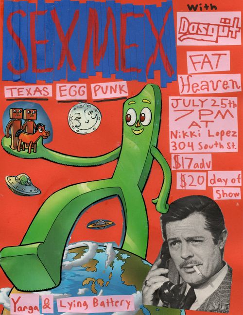 Sex Mex w/ Dasgüt and Fat Heaven @ Nikki Lopez