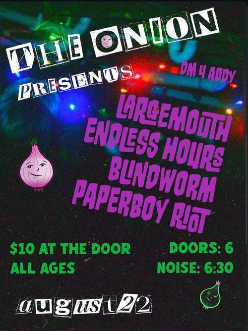 Paperboy Riot, Blindworm, Endless Hours, largemouth