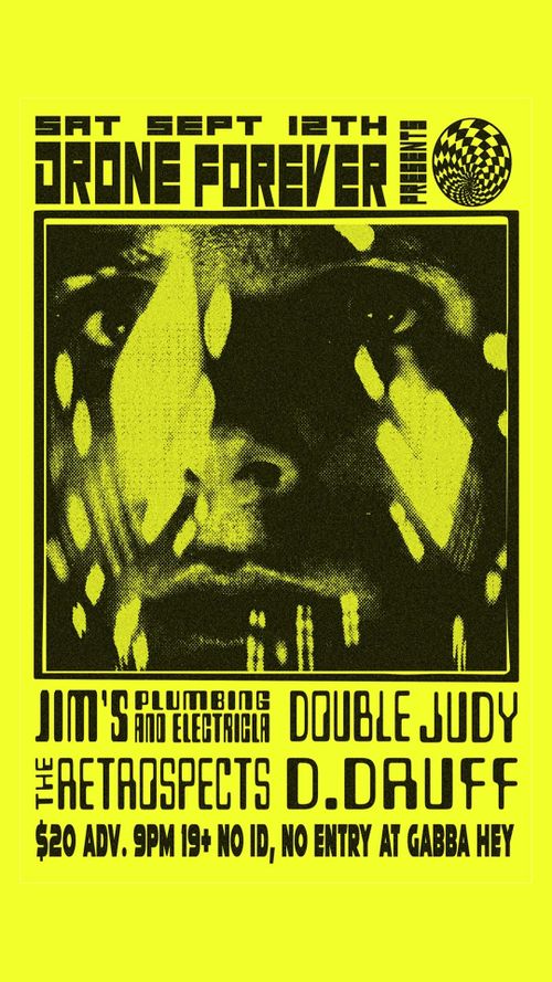Jim's Plumbing and Electrical, Double Judy, The Retrospects, D. Druff at Gabba Hey