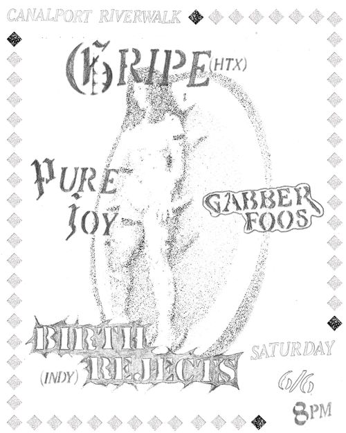 Gripe / Birth Rejects / Pure Joy / Gabber Foos