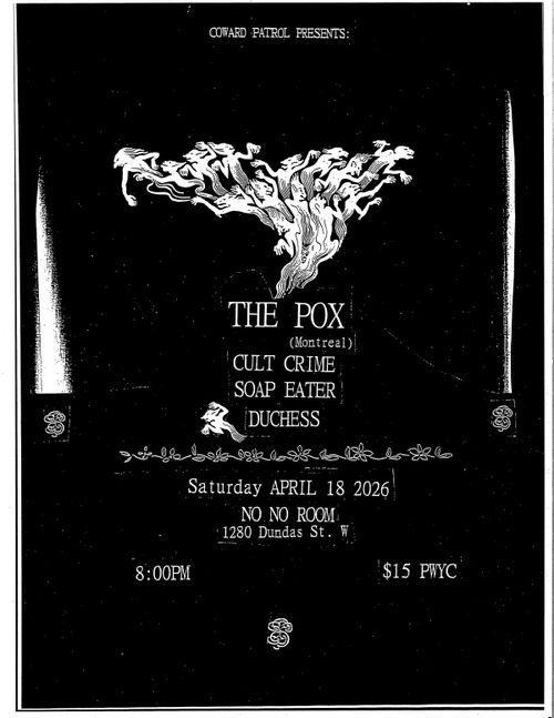 The Pox / Cult Crime / Soap Eater / Duchess 