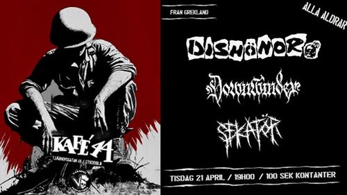 DISHÖNOR (Grekland), DOWNWINDER (Grekland), SEKATÖR (Sthlm)