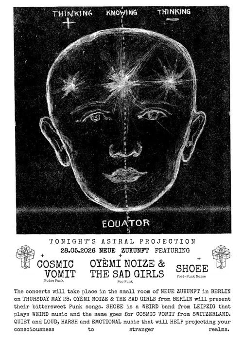 COSMIC VOMIT OYÈMI NOIZE & THE SAD GIRLS / SHOEE