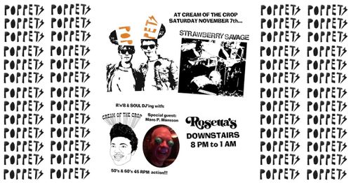 Cream of the Crop w/ Poppets & Strawberry Savage LIVE + guest-DJ Måns P. Månsson