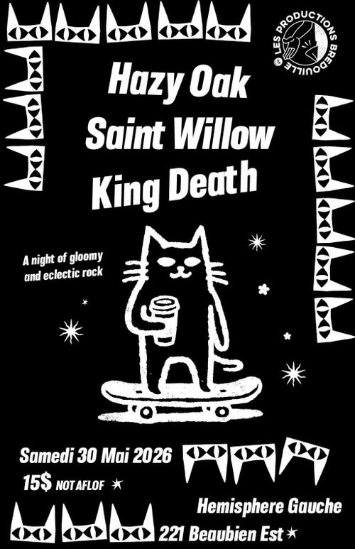 Hazy Oak - Saint Willow - King Death à l'Hémisphère Gauche