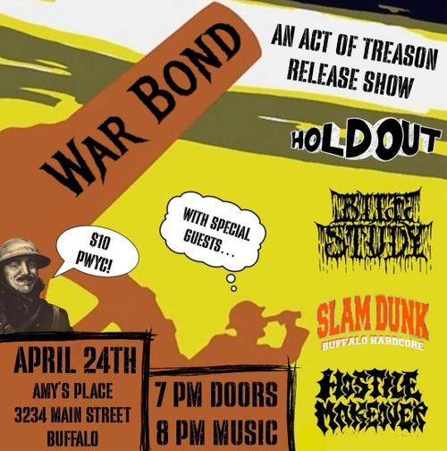 War Bond, Hold Out, Bile Study, Slam Dunk, Hostile Makeover