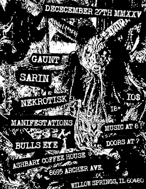 GAUNT, SARIN, NEKROTISK, MANIFESTATIONS, BULLS EYE