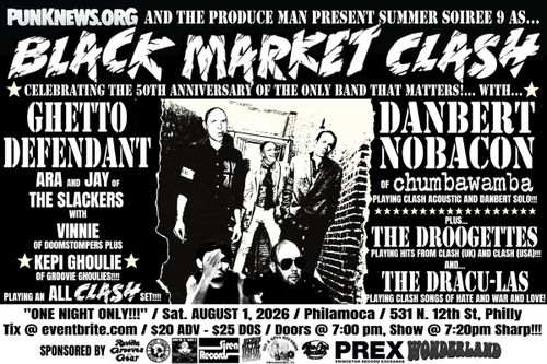 Clash tribute show with Kepi Ghoulie, Ara and Jay of Slackers, Danbert of Chumbawamba, The Droogettes, Dracu-Las