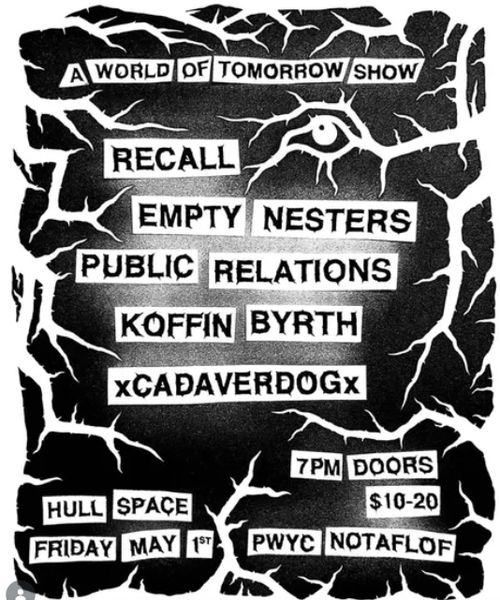 Recall, Public Relations, Koffin Byrth and Cadaver Dog @ Hull Space