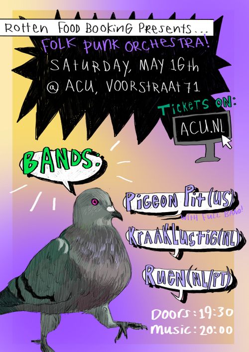 Pigeon Pit (USA) + KRAAKLUSTIG (NL) + RUEN (PT) 